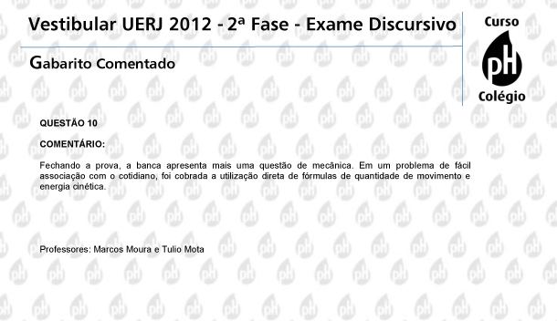 Uerj 2012 &ndash; F&iacute;sica (quest&atilde;o 10)