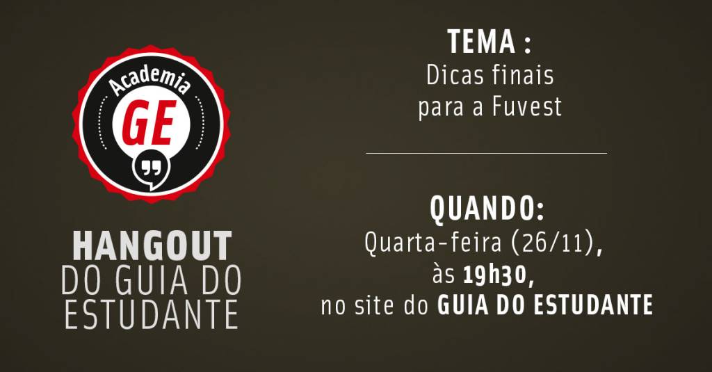 Academia GE: Dicas finais para a primeira fase da Fuvest 2015