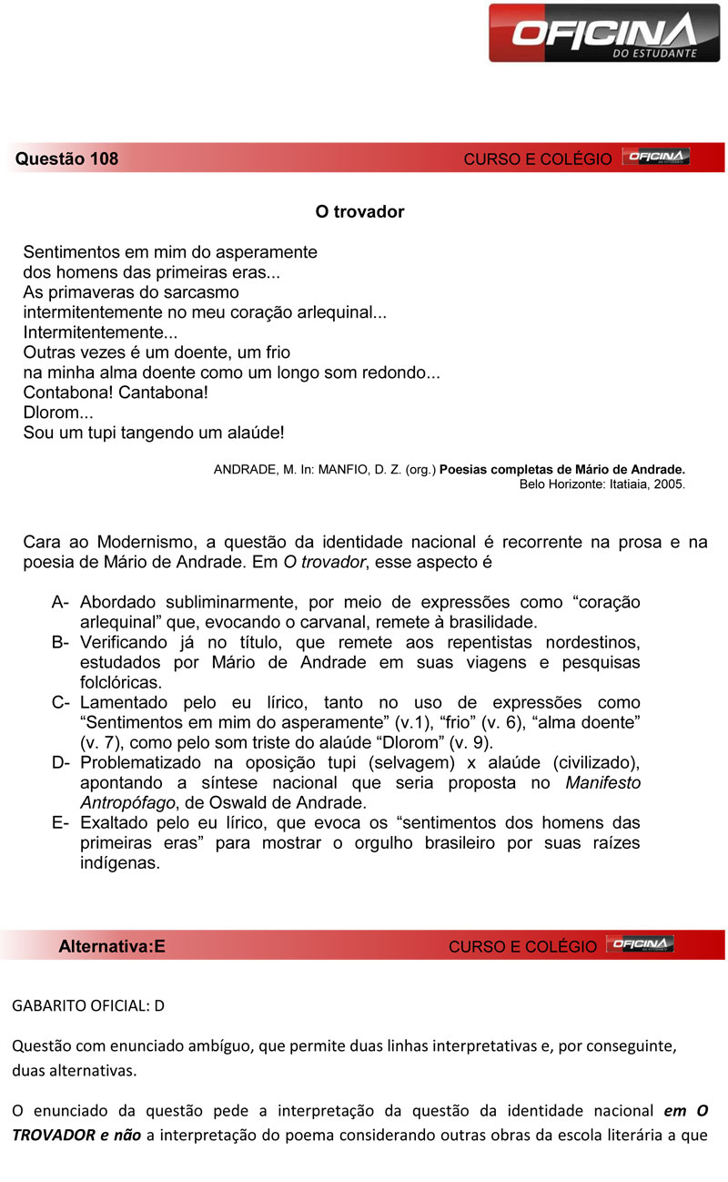 Veja coment&aacute;rio sobre a quest&atilde;o 108 da prova amarela do Enem 2012