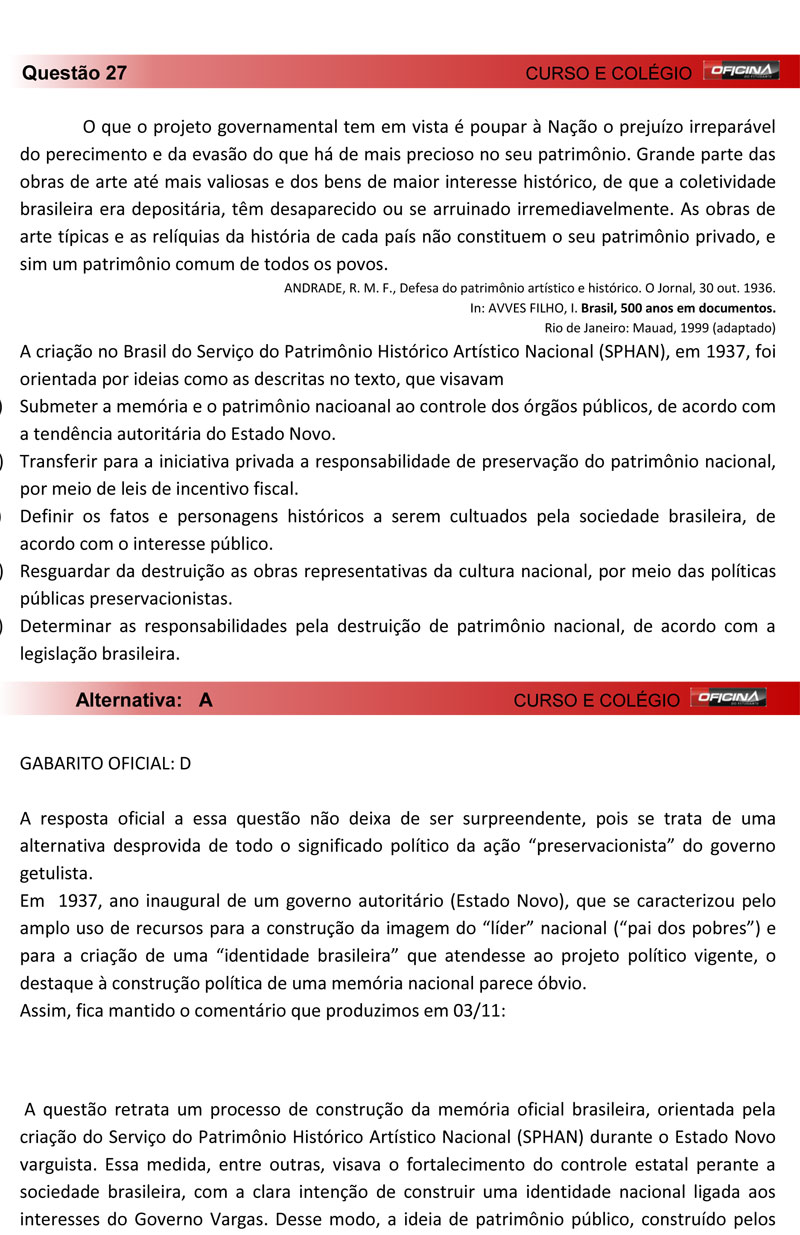 Veja comentário sobre a questão 27 da prova amarela do Enem 2012