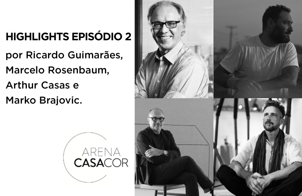 Arena CASACOR: relembre o que rolou no Episódio 2 dos bate-papos online